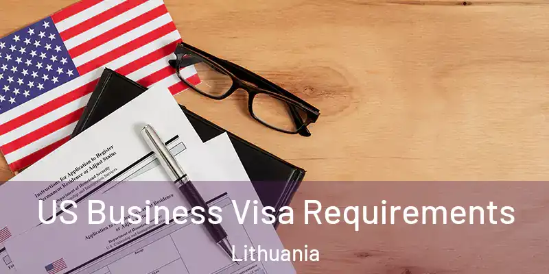  US Business Visa Requirements Lithuania