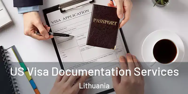  US Visa Documentation Services Lithuania