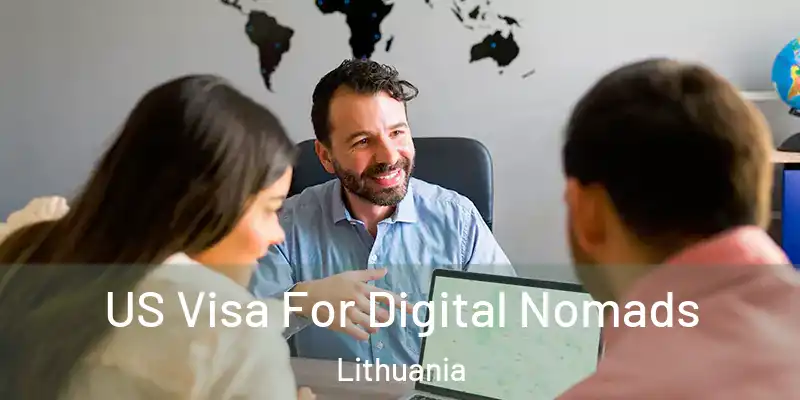  US Visa For Digital Nomads Lithuania