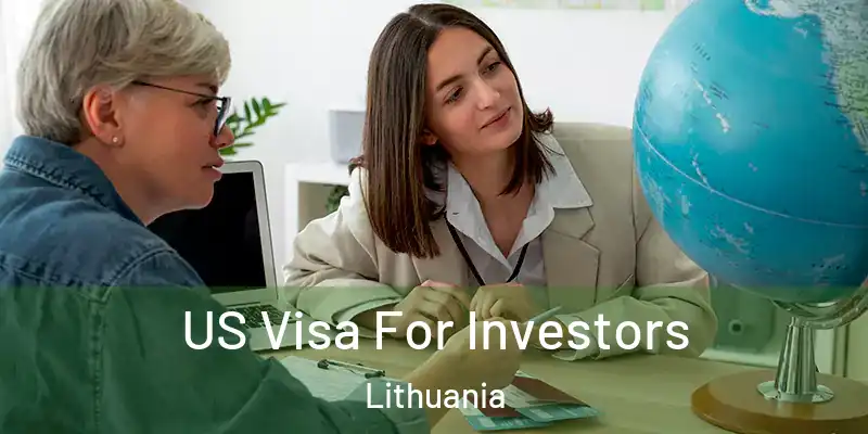  US Visa For Investors Lithuania