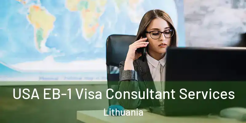  USA EB-1 Visa Consultant Services Lithuania